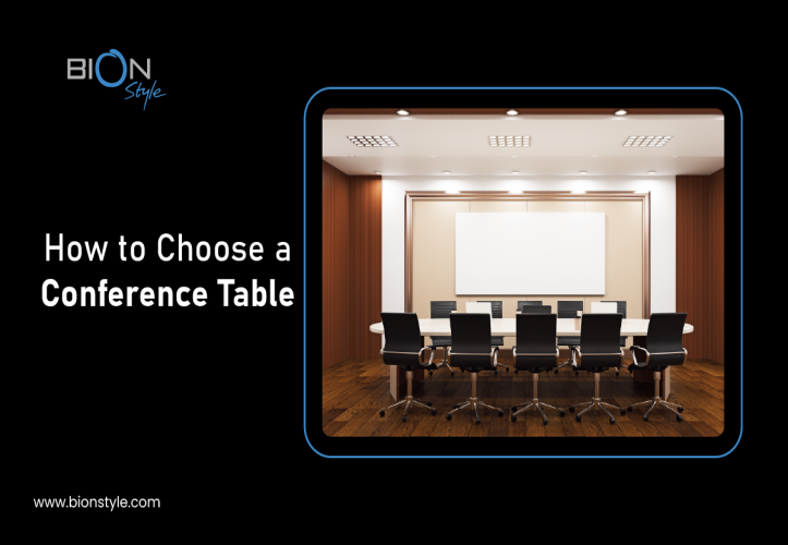 Things to Consider While Choosing a Conference Table